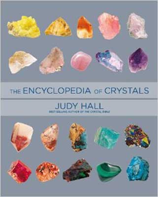 Encyclopedia of Crystals - Judy Hall