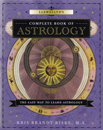 Llewellyn Complete Book of Astrology - Kris Brandt Riske