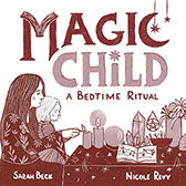 Magic Child, Bedtime Ritual - Beck & Revy