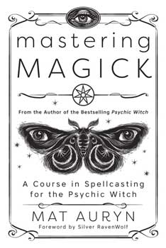 Mastering Magick - Mat Auryn