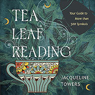 Tea Leaf Reading - Jacqueline Towers